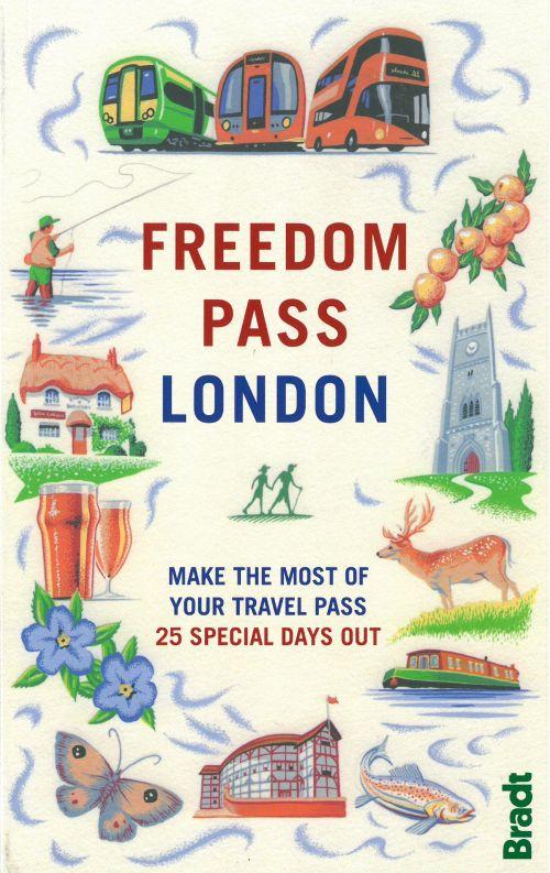 Freedom Pass: Make the Most of Your Travel Pass - 25 Special Days Out - Bradt Travel Guides (Bradt on Britain) - Mike Pentelow - Książki - Bradt Travel Guides - 9781841625652 - 29 września 2014