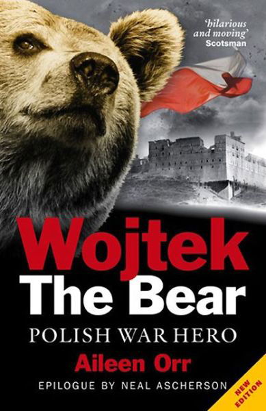 Wojtek the Bear: Polish War Hero - Aileen Orr - Bücher - Birlinn General - 9781843410652 - 1. Juni 2014