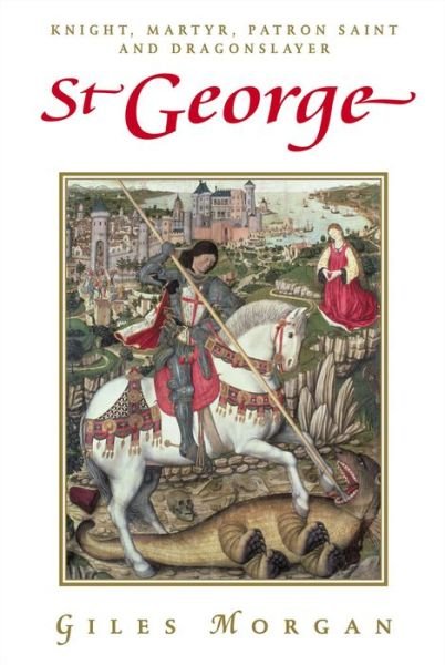 Cover for Giles Morgan · St George (Paperback Book) [New, 2nd Second Edition, Second edition] (2018)