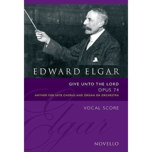 Cover for Edward Elgar · Give Unto The Lord Op.74 (Partitur) (2004)