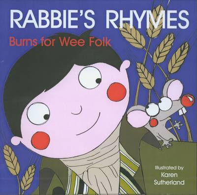 Cover for James Robertson · Wee Rabbie's Rhymes: Burns for Wee Folk (Board book) (2011)