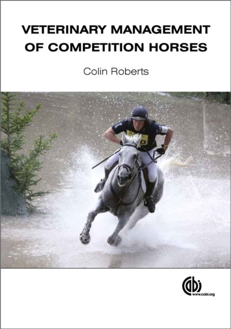 Cover for Colin Roberts · Veterinary Management of Competition Horses (Hardcover Book) (2011)