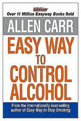 Cover for Allen Carr · Allen Carr's Easyway to Control Alcohol (Pocketbok) (2009)