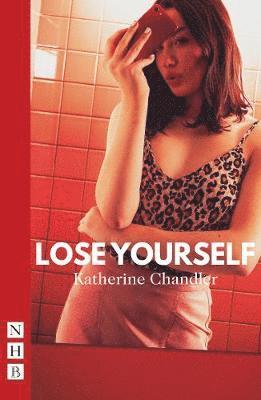 Cover for Katherine Chandler · Lose Yourself (Paperback Book) (2019)