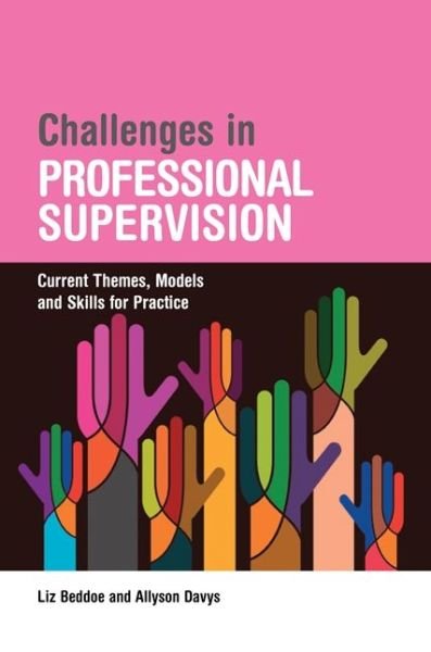 Cover for Liz Beddoe · Challenges in Professional Supervision: Current Themes and Models for Practice (Pocketbok) (2016)