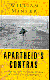 Cover for William Minter · Apartheid's Contras: Inquiry into the Roots of War in Angola and Mozambique (Hardcover Book) (1994)