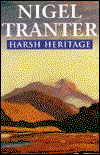 Cover for Nigel Tranter · Harsh Heritage (Paperback Book) [New edition] (1999)