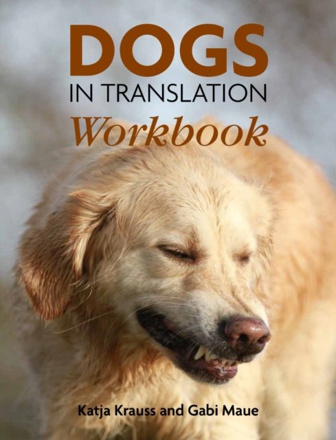Cover for Krauss · Dogs In Translation Workbook (Paperback Book) (2022)
