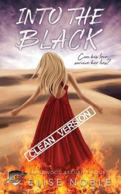 Cover for Elise Noble · Into the Black - Clean Version (Paperback Book) (2017)