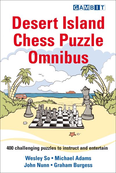 Cover for Wesley So · Desert Island Chess Puzzle Omnibus (Taschenbuch) (2020)