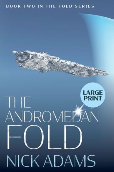 Cover for Nick Adams · The Andromedan Fold (Taschenbuch) (2019)