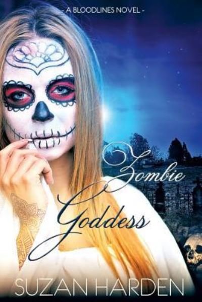 Cover for Suzan Harden · Zombie Goddess - Bloodlines (Paperback Book) (2019)