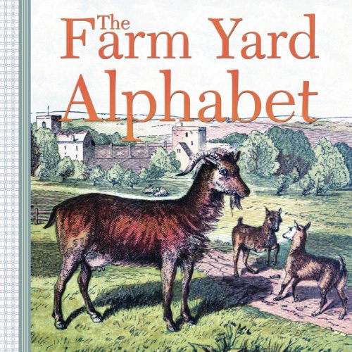 Cover for George Routledge &amp; Sons · The Farm Yard Alphabet (Paperback Book) (2013)