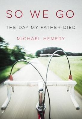 Cover for Michael Hemery · So We Go (Hardcover Book) (2016)