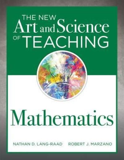 Cover for Nathan D Lang-Raad · The New Art and Science of Teaching Mathematics (Taschenbuch) (2019)
