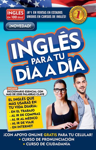 Cover for Ingles en 100 dias · Ingles en 100 dias - Ingles para tu dia a dia / Everyday English (Paperback Book) (2018)