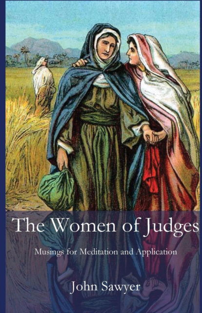 Cover for John Sawyer · The Women of Judges (Paperback Book) (2019)