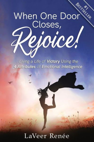 Cover for Laveer Renée · When One Door Closes, Rejoice! (Paperback Book) (2020)
