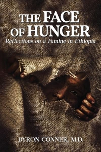 Cover for Byron Conner · The Face of Hunger (Pocketbok) (2019)