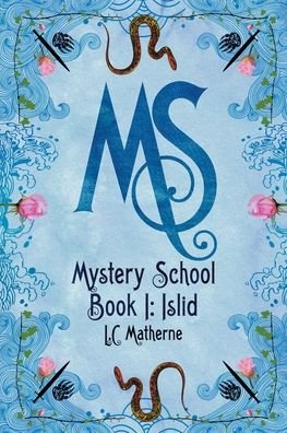 Cover for L C Matherne · Mystery School Book 1 (Paperback Bog) (2021)