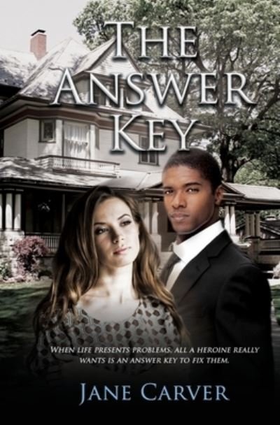 Cover for Jane Carver · The Answer Key (Taschenbuch) (2021)