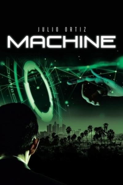Cover for Julio Ortiz · Machine (Pocketbok) (2021)