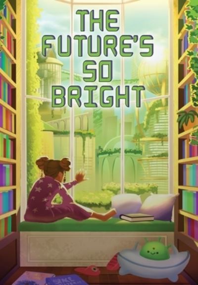 Cover for Elyse Russell · The Future's So Bright (Book) (2022)