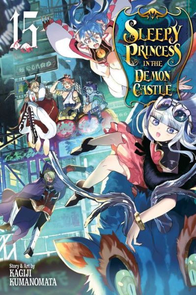 Sleepy Princess in the Demon Castle, Vol. 15 - Sleepy Princess in the Demon Castle - Kagiji Kumanomata - Książki - Viz Media, Subs. of Shogakukan Inc - 9781974723652 - 30 września 2021