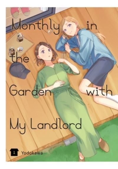 Cover for Elena Pizarro Lanzas · Monthly in the Garden with My Landlord, Vol. 1 (Taschenbuch) (2023)