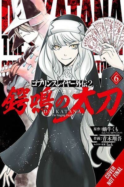 Cover for Kumo Kagyu · Goblin Slayer Side Story II: Dai Katana, Vol. 6 (manga) (Pocketbok) (2024)
