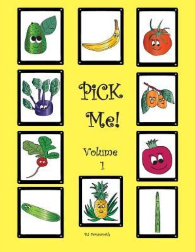 Cover for Debbie J Farnsworth · Pick Me! Volume 1 (Taschenbuch) (2017)