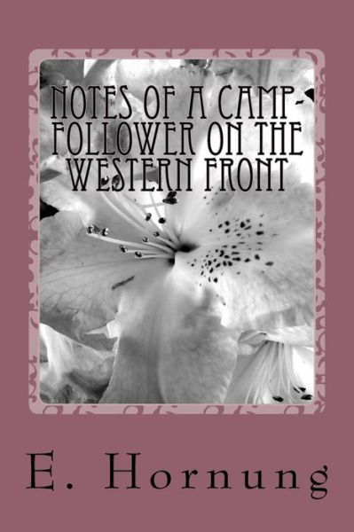 Cover for E W Hornung · Notes of a Camp-Follower on the Western Front (Paperback Bog) (2018)