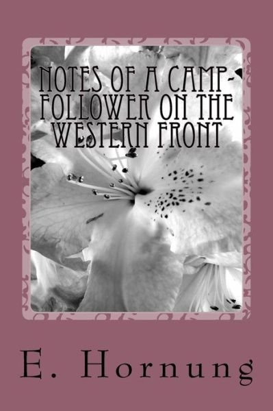 Cover for E W Hornung · Notes of a Camp-Follower on the Western Front (Paperback Book) (2018)