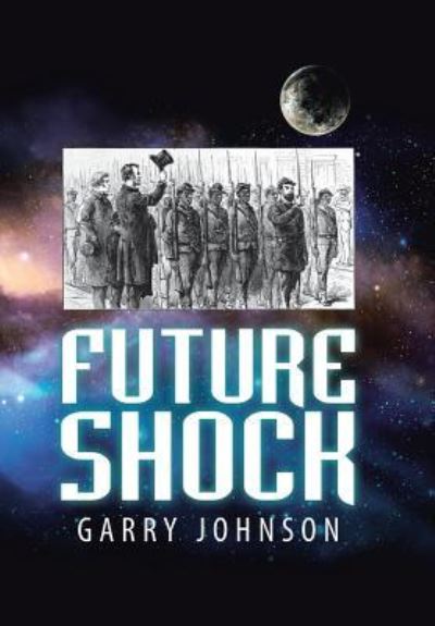 Cover for Garry Johnson · Future Shock (Hardcover Book) (2018)