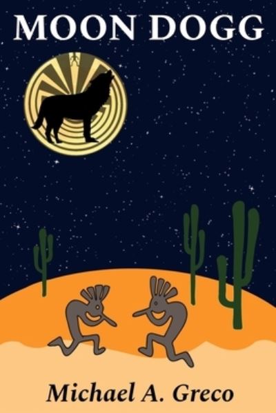 Cover for Michael A Greco · Moon Dogg (Paperback Book) (2018)