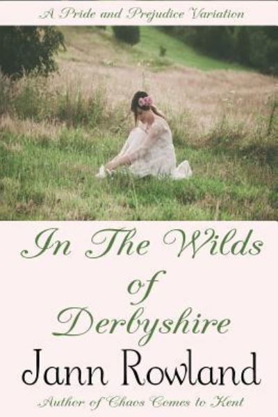 Cover for Jann Rowland · In the Wilds of Derbyshire (Paperback Book) (2017)