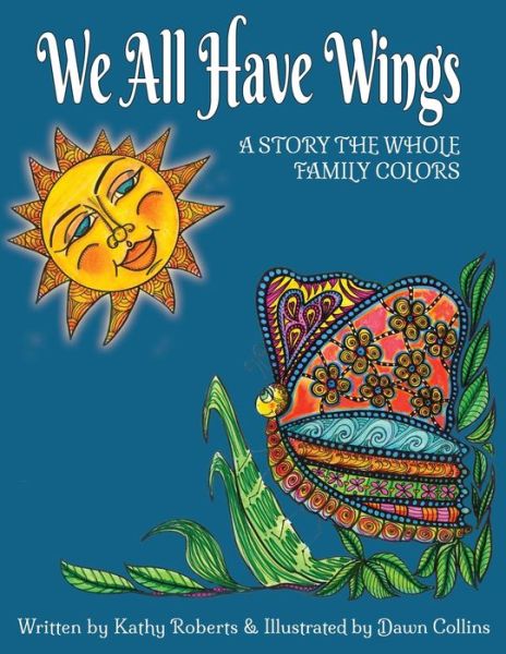 Cover for Kathy Roberts · We All Have Wings (Paperback Book) (2016)