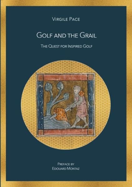 Cover for Pace · Golf and the Grail (Buch) (2020)