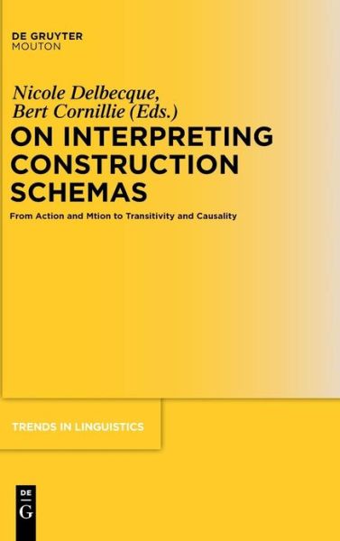 On Interpreting Construction Schemas - Nicole - Livros - Walter de Gruyter - 9783110198652 - 19 de dezembro de 2007