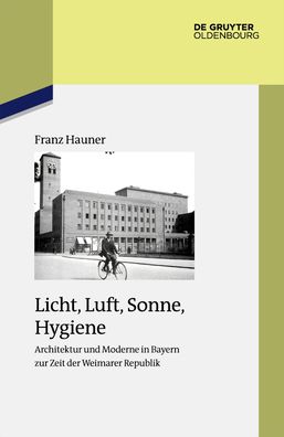 Cover for Hauner · Licht, Luft, Sonne, Hygiene (Book) (2020)