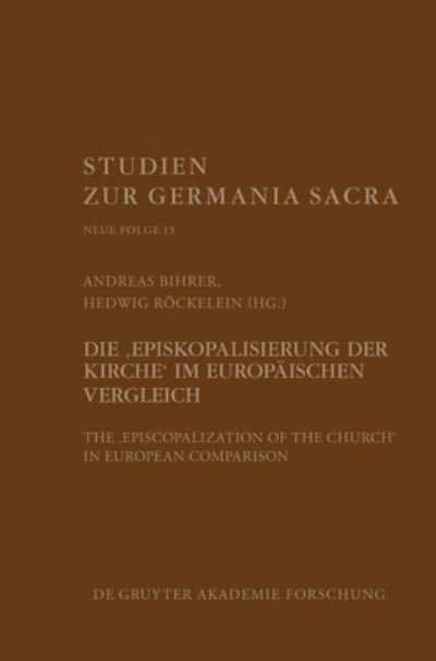 Cover for Andreas Bihrer · Die Episkopalisierung Der Kirche Im Europäischen Vergleich (Hardcover Book) (2022)