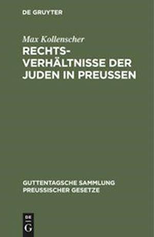 Cover for Max Kollenscher · Rechtsverhltnisse der Juden in Preuen (N/A) (1910)