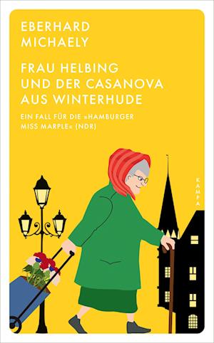 Cover for Eberhard Michaely · Frau Helbing und der Casanova aus Winterhude (Book) (2025)