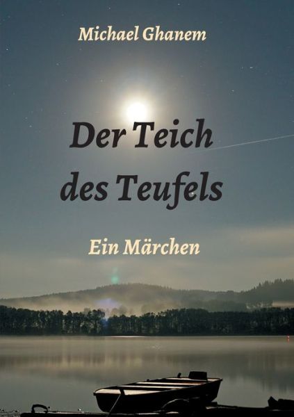 Cover for Ghanem · Der Teich des Teufels (Book) (2020)