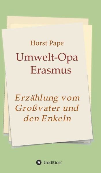 Cover for Horst Pape · Umwelt-Opa Erasmus (Hardcover Book) (2021)