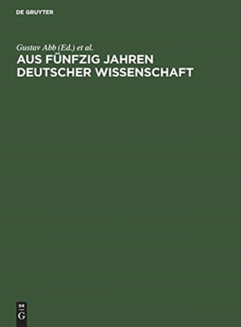 Cover for Adolf Von Harnack · Aus Funfzig Jahren Deutscher Wissenschaft (Hardcover bog) (1930)