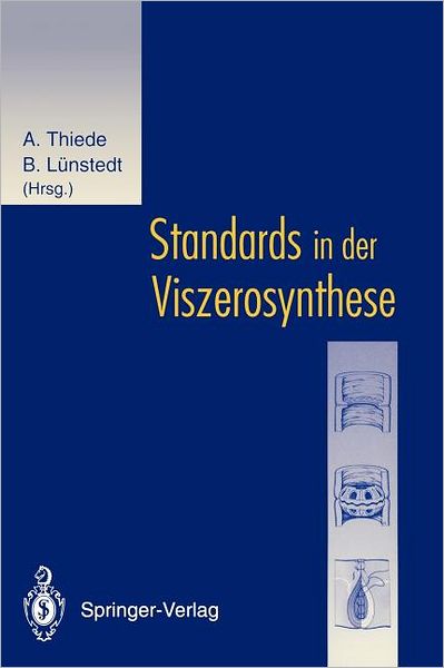 Cover for Arnulf Thiede · Standards in Der Viszerosynthese (Paperback Book) (1994)