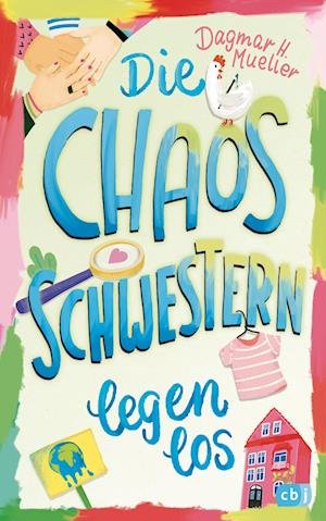Cover for Dagmar H. Mueller · Die Chaosschwestern Legen Los (Book)
