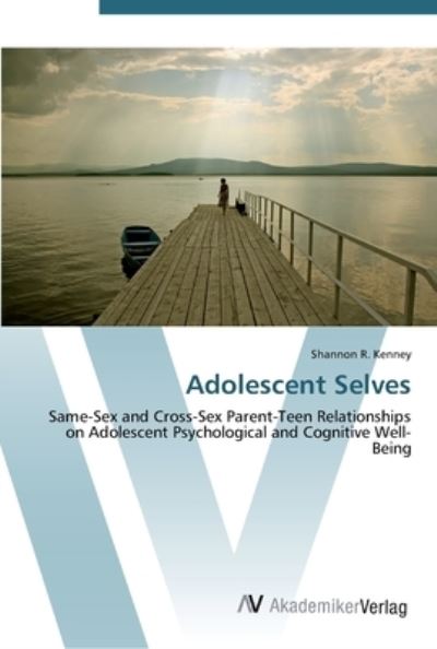 Cover for Kenney · Adolescent Selves (Book) (2012)