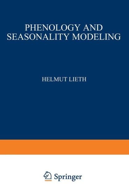 Cover for H Lieth · Phenology and Seasonality Modeling - Ecological Studies (Paperback Book) [Softcover reprint of the original 1st ed. 1974 edition] (2012)